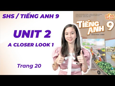English 9 Unit 2 A Closer Look 1: Grammar and Vocabulary Explained