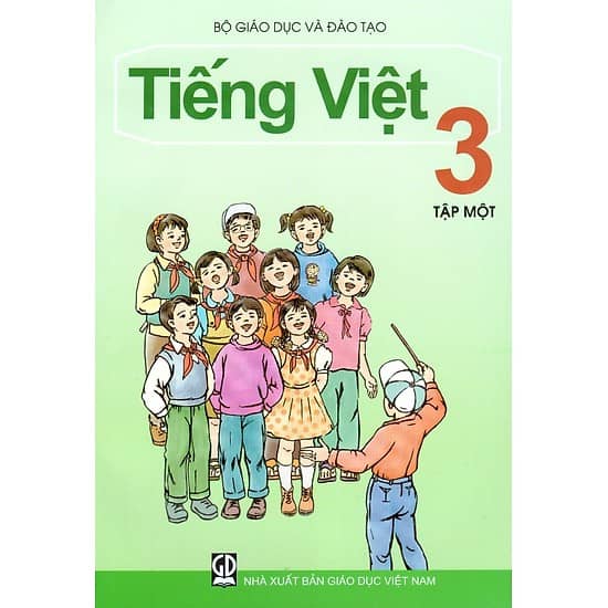 Soạn Tiếng Việt Lớp 3: Bài Tập, Kiểm Tra Và Hướng Dẫn