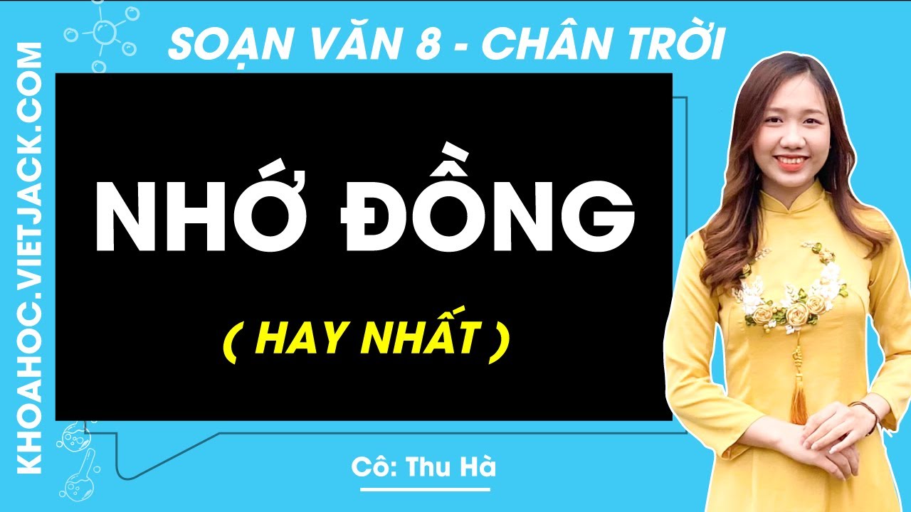 Soạn Văn 8 Nhớ Đồng
