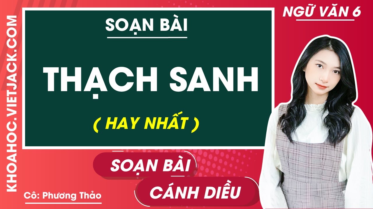 Soạn Văn Lớp 6 Bài Thạch Sanh