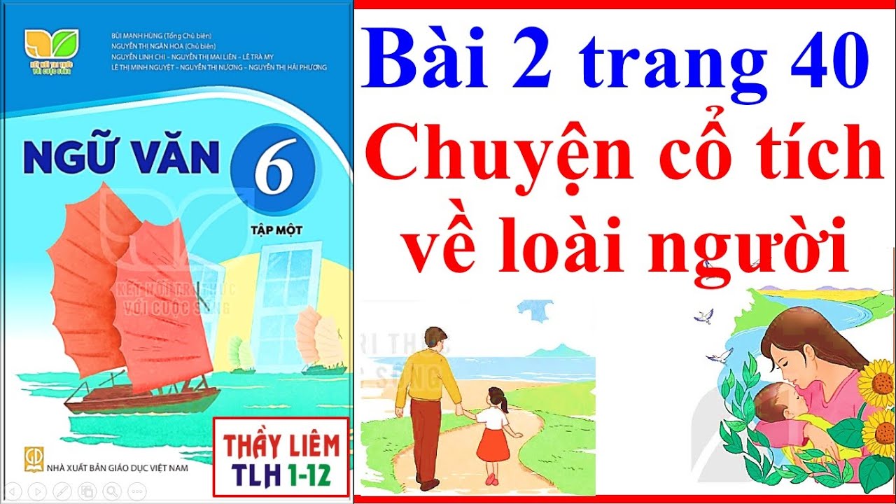 Soạn Văn Lớp 6: Chuyện Cổ Tích Về Loài Người