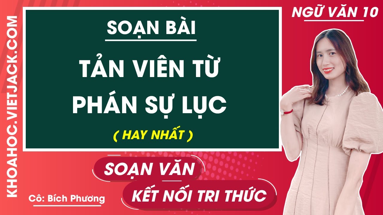 Soạn Văn Tản Văn Từ Phán Sự Lục