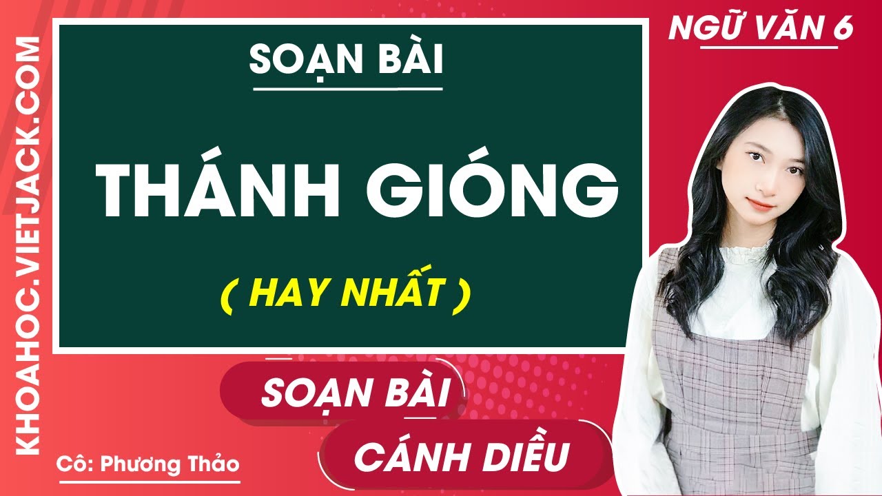 Soạn Văn Thánh Gióng Lớp 6 Chi Tiết