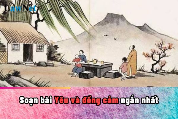 Soạn Yêu và Đồng Cảm Ngắn Nhất