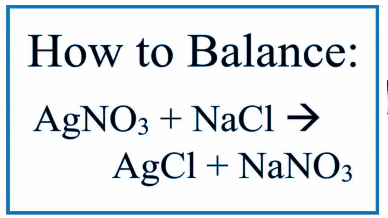 Natri Clorua (NaCl) và Bạc Nitrat (AgNO3)