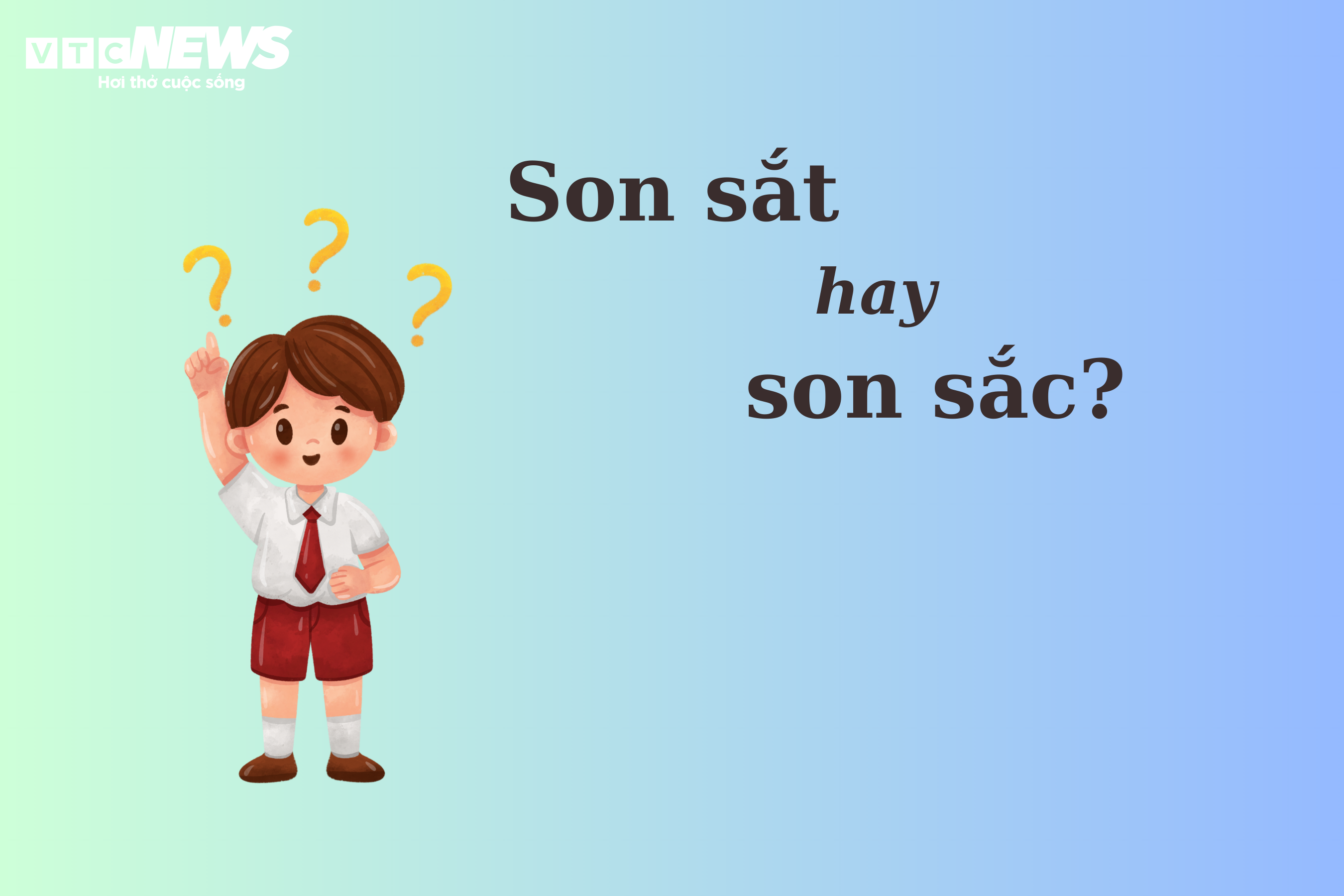 Son Sắc Hay Son Sắt?