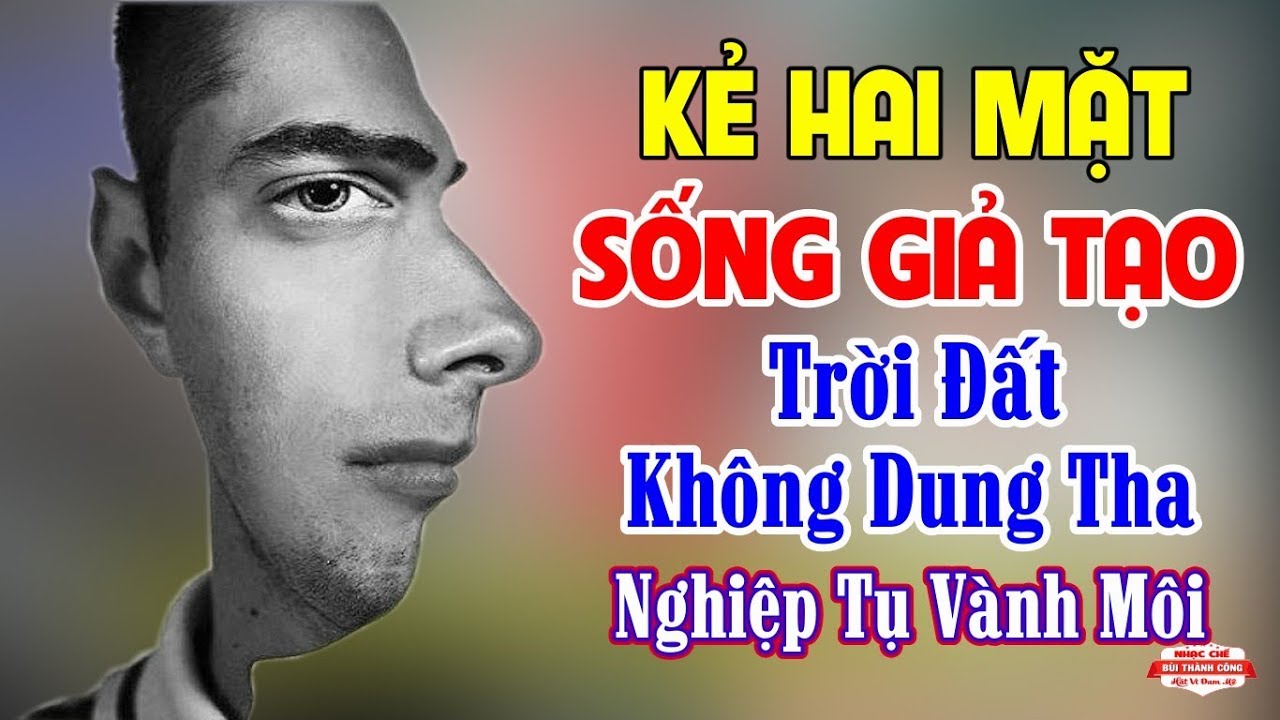 Sống Hai Mặt Giả Tạo