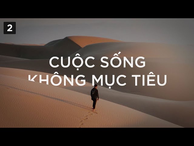 Sống Không Có Mục Tiêu