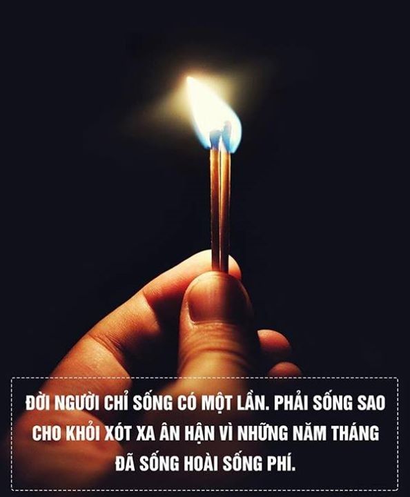 Đời người chỉ sống có một lần, phải sống sao cho khỏi xót xa ân hận? Gallery 1