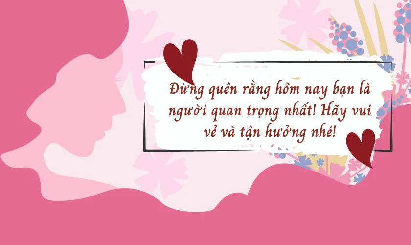 STT 8/3 ngắn: Những lời chúc ý nghĩa dành tặng phái đẹp