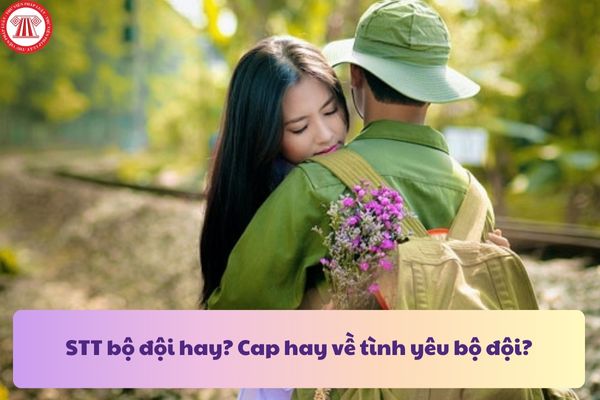 STT Bộ Đội Hay và Ý Nghĩa