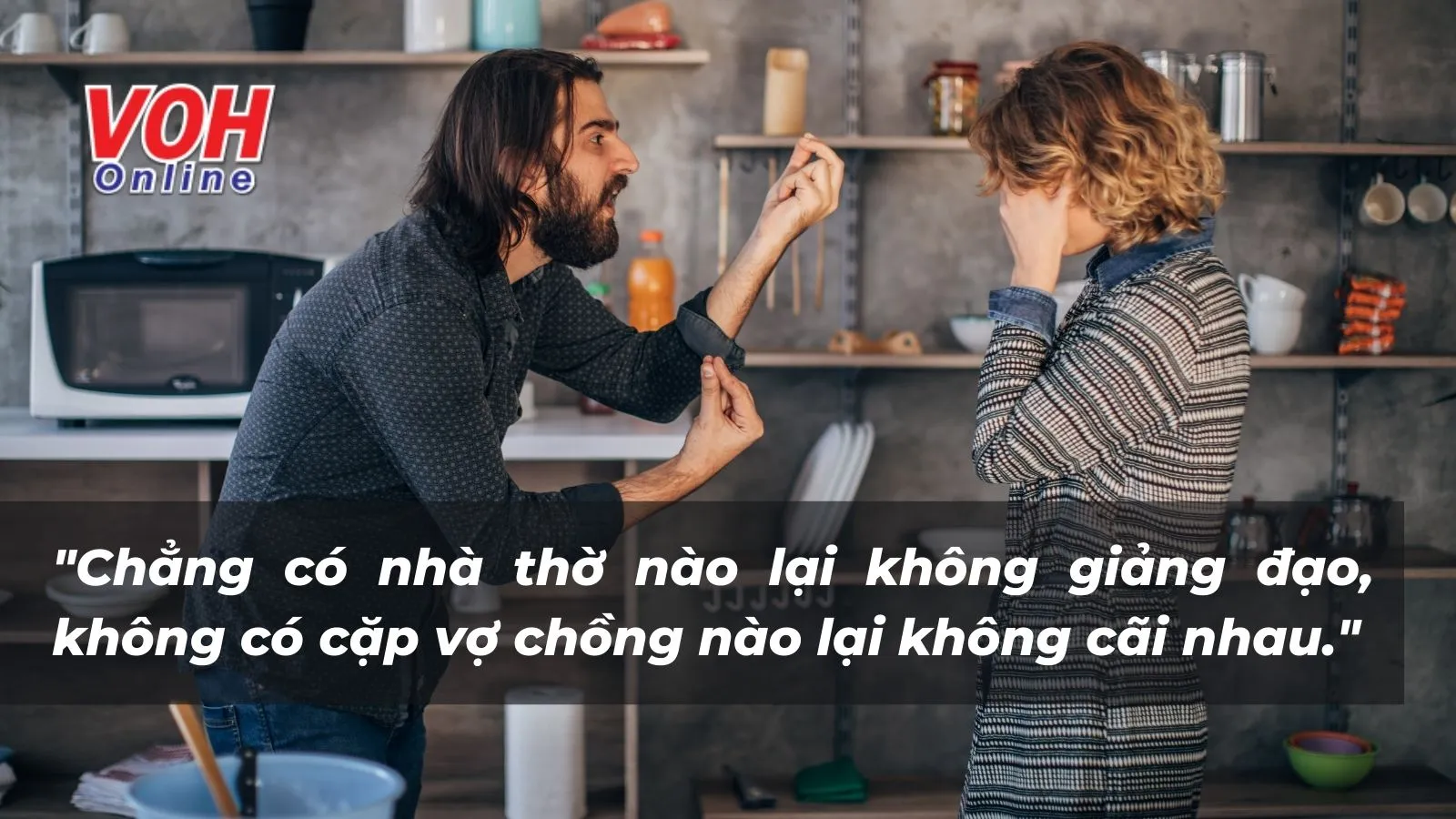 STT buồn khi vợ chồng cãi nhau