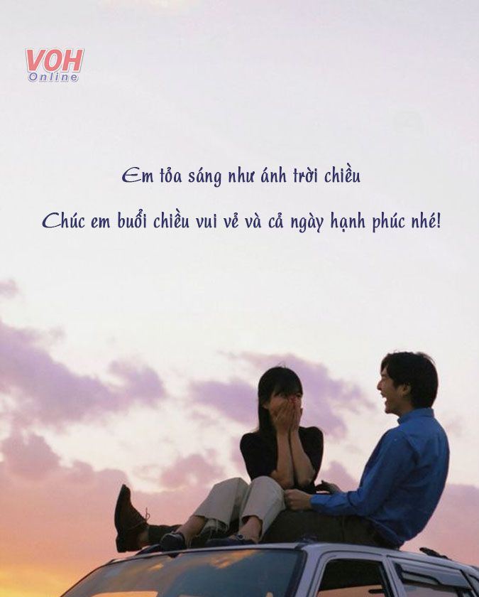 STT Chiều Vui Vẻ: Những Câu Nói Hay và Ý Nghĩa Nhất