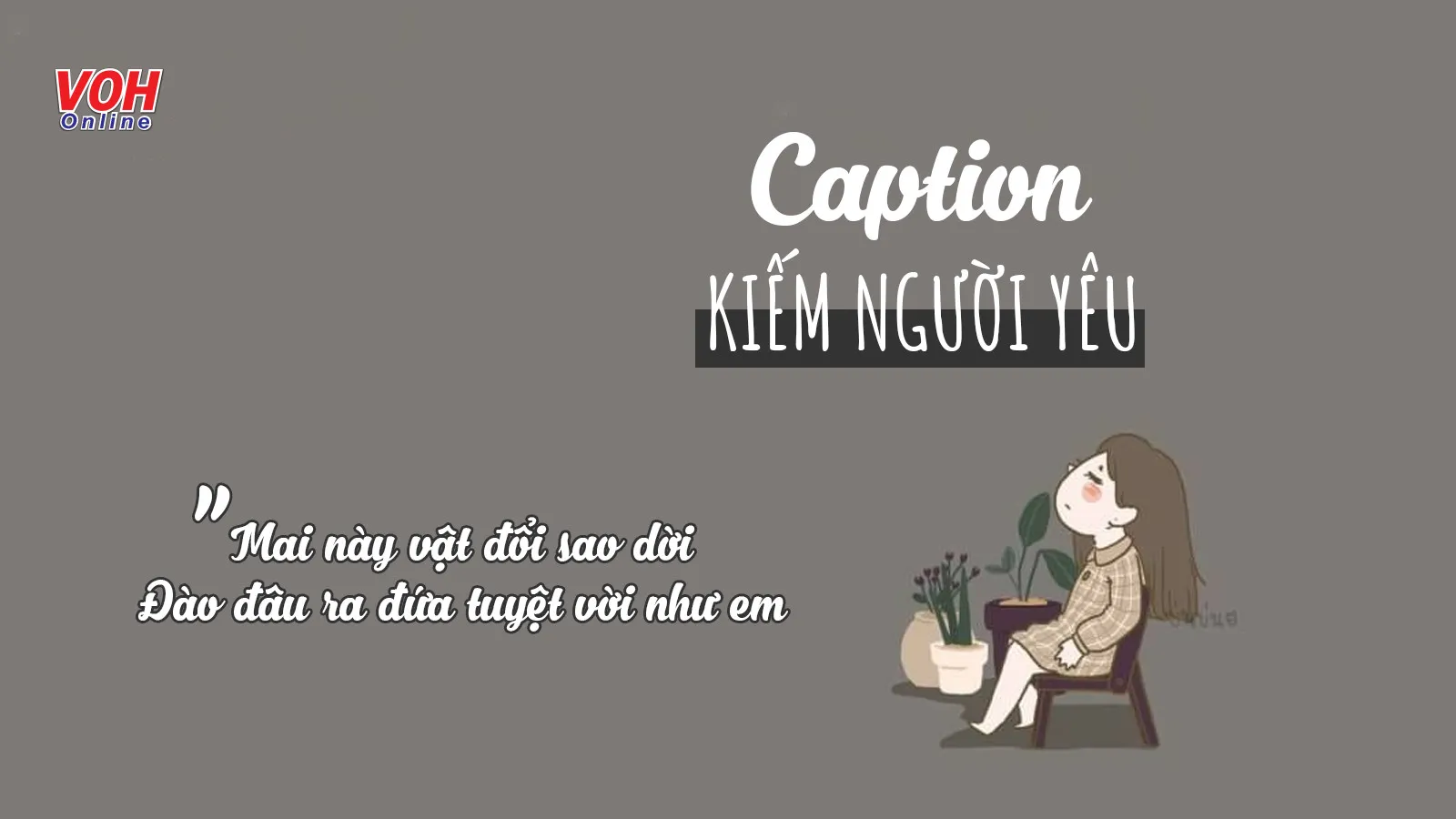 Những Status Kiếm Người Yêu Hay Nhất, Gây Thú Vị Và Thu Hút