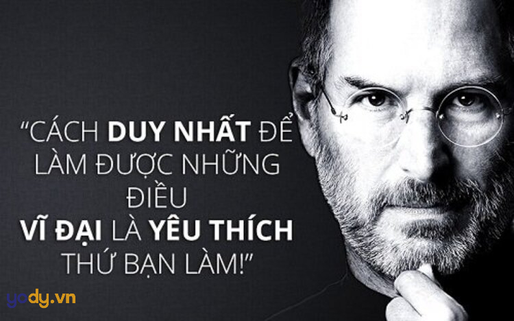 STT Làm Việc Vì Đam Mê:  Những Câu Nói Hay Về Niềm Đam Mê Trong Công Việc