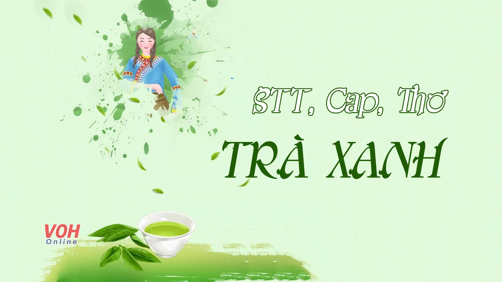 STT Về Trà Xanh - Những Câu Nói Hay Về Cô Gái "Trà Xanh"