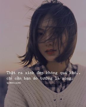 STT Xinh Đẹp: Tuyển Tập Những Câu Nói Hay, Ấn Tượng Nhất