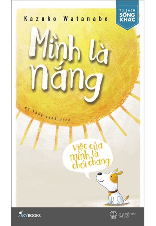 Mình là nắng, việc của mình là chói chang Gallery 2
