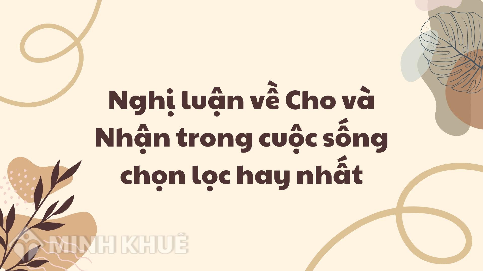 Nghị luận về cho và nhận: Sự cân bằng giữa lòng vị tha và lợi ích cá nhân Gallery 2