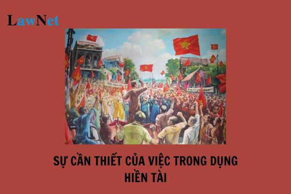Sự cần thiết của việc trọng dụng hiền tài