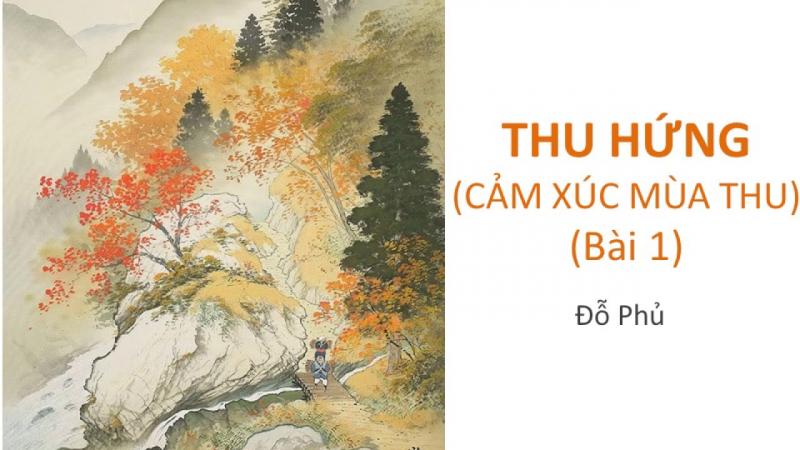Cảm xúc mùa thu Đỗ Phủ Gallery 1