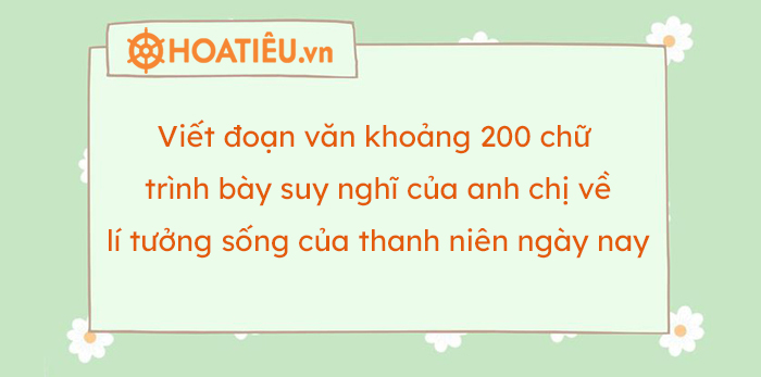 Suy nghĩ về lí tưởng sống của thanh niên hiện nay Gallery 1
