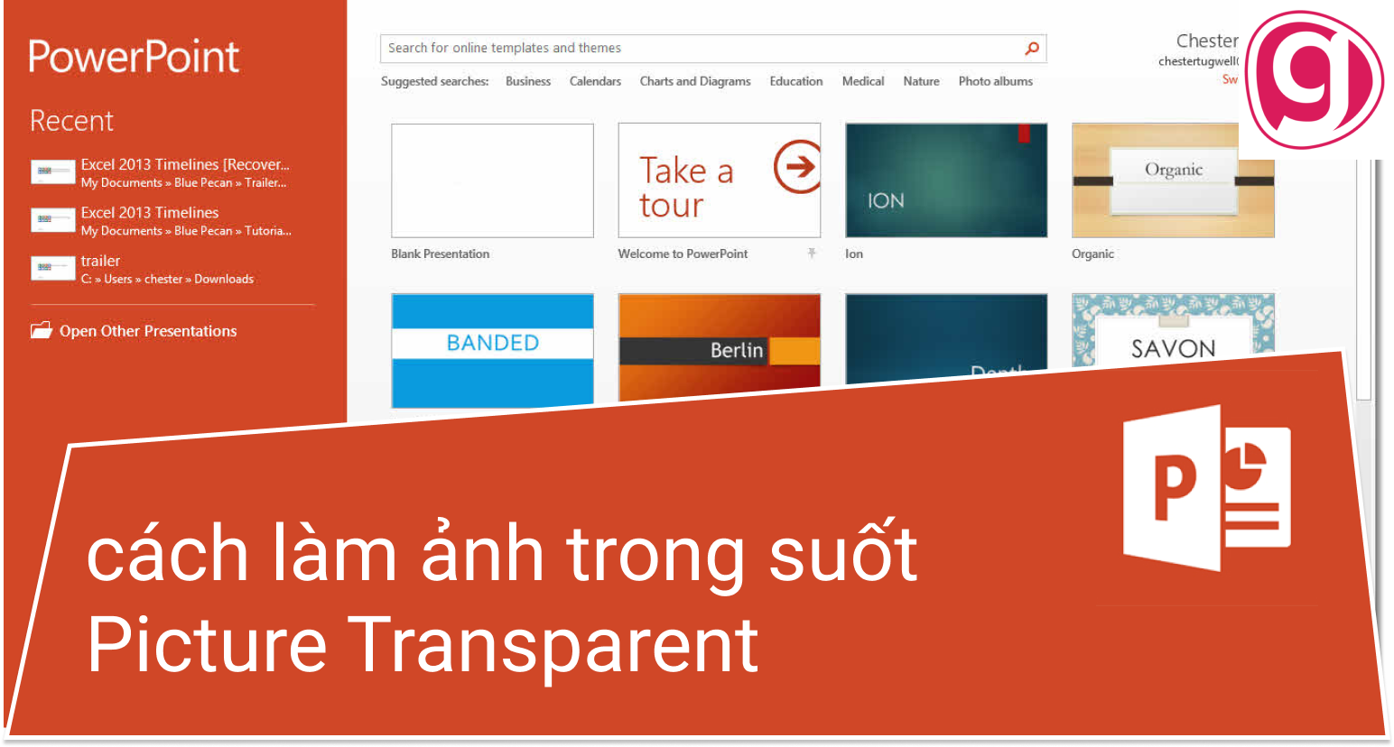 Cách làm ảnh trong suốt trong PowerPoint Gallery 1