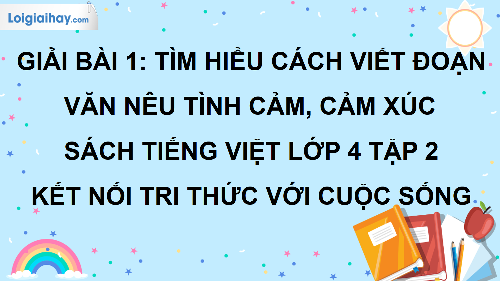 Cách viết đoạn văn nêu tình cảm cảm xúc Gallery 2