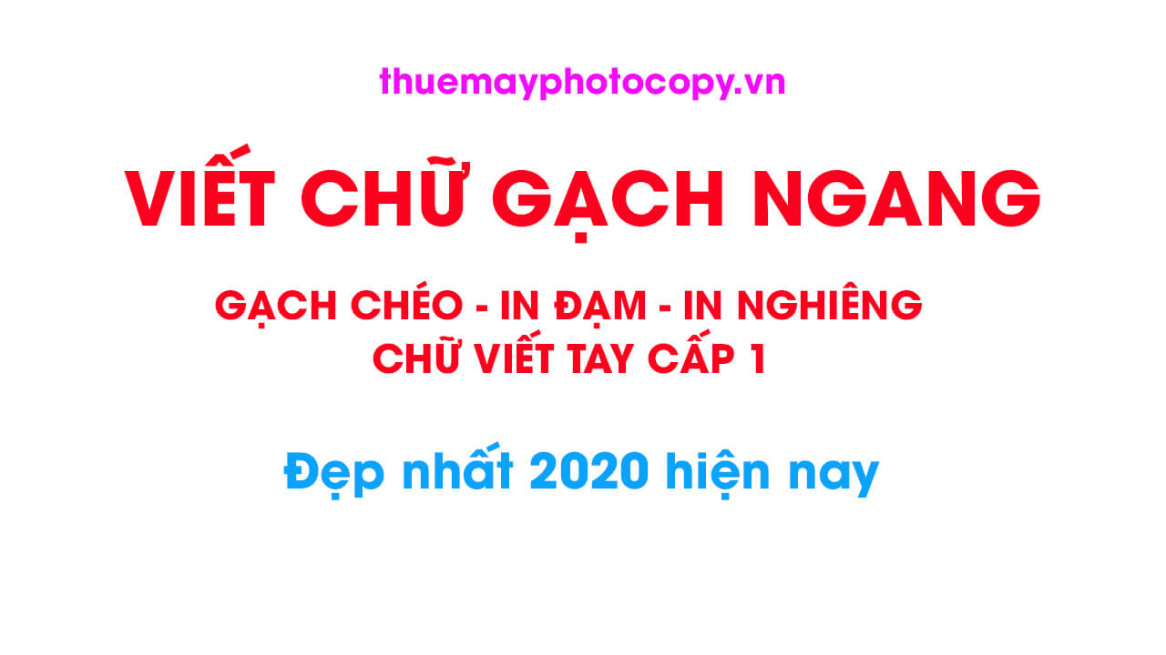Cách Viết Chữ Gạch Ngang Gallery 2