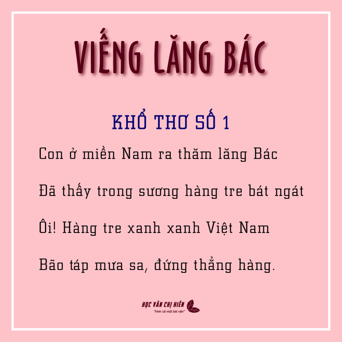 Đặc sắc trong bài thơ Viếng lăng Bác của Viễn Phương Gallery 2