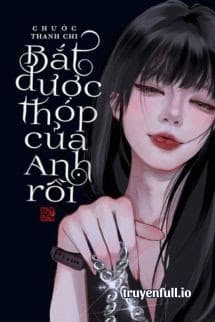 Bắt Được Thóp Của Anh Rồi Gallery 2