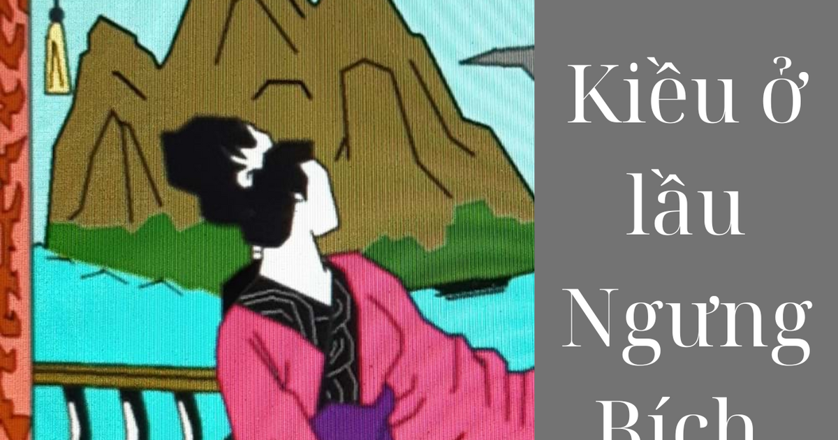Tác Giả Kiều Ở Lầu Ngưng Bích: Ý Định Và Tâm Trạng Gallery 2