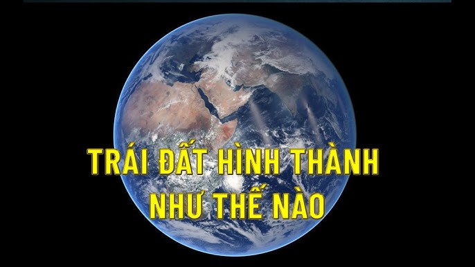Trái Đất được hình thành như thế nào? Gallery 2
