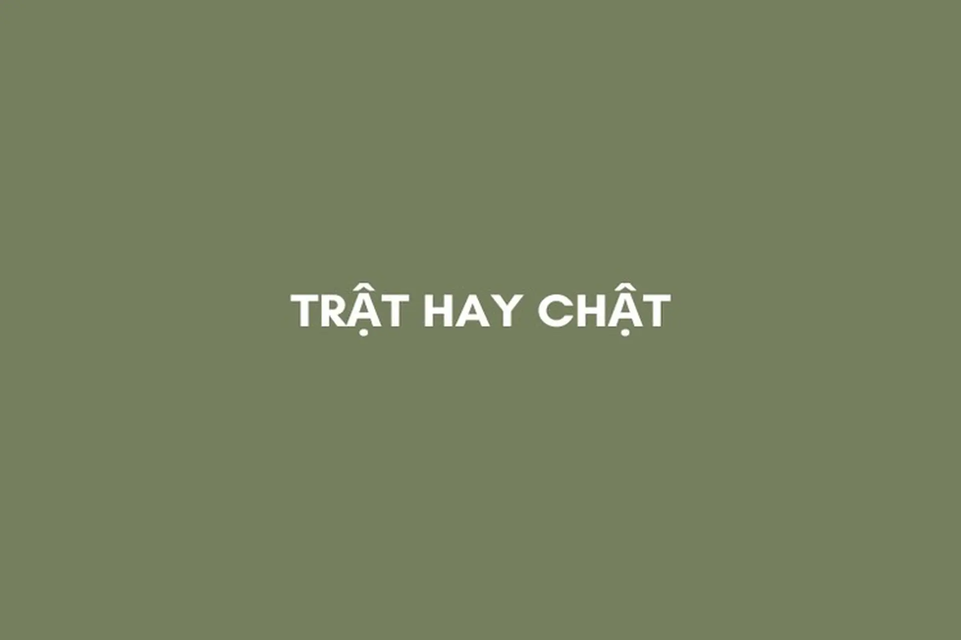 Chật hẹp hay trật hẹp? Gallery 1