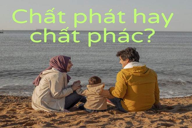 Chất Phác Hay Chất Phát? Gallery 1