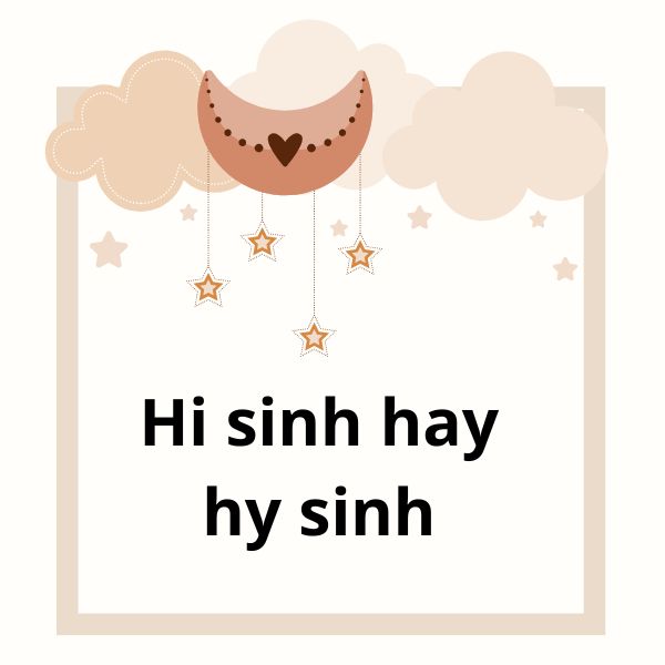 Hi sinh hay hy sinh là đúng? Gallery 1
