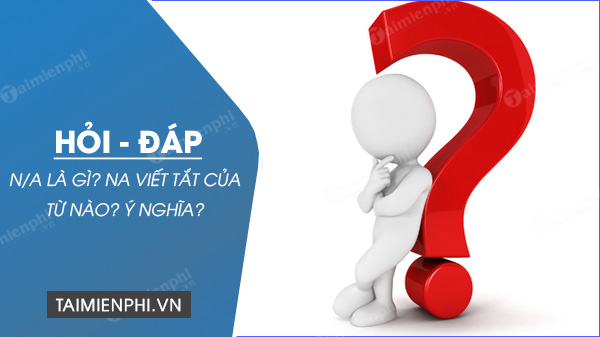 Ký hiệu N/A là gì? Gallery 2