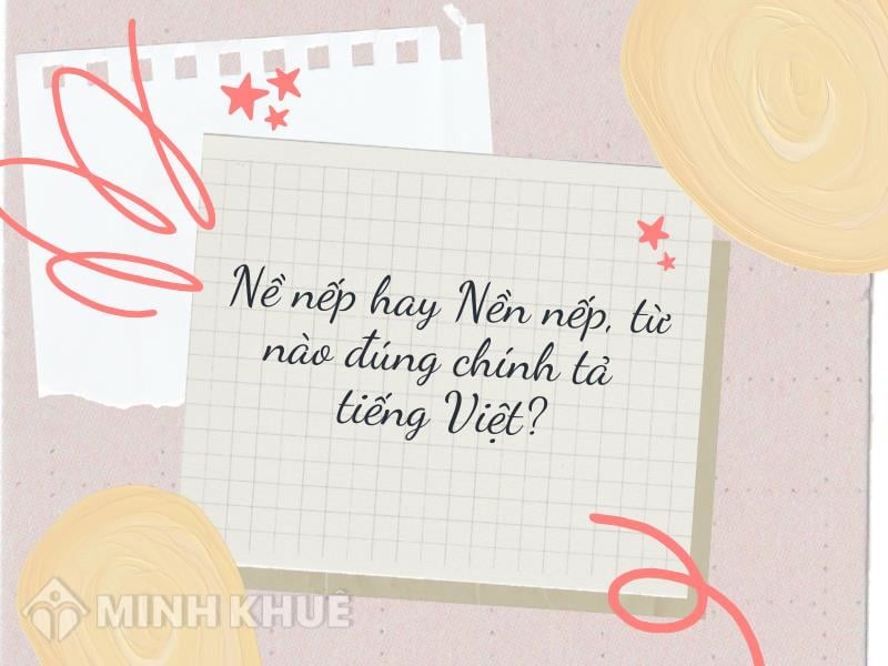 Nề nếp hay Nền nếp? Gallery 1