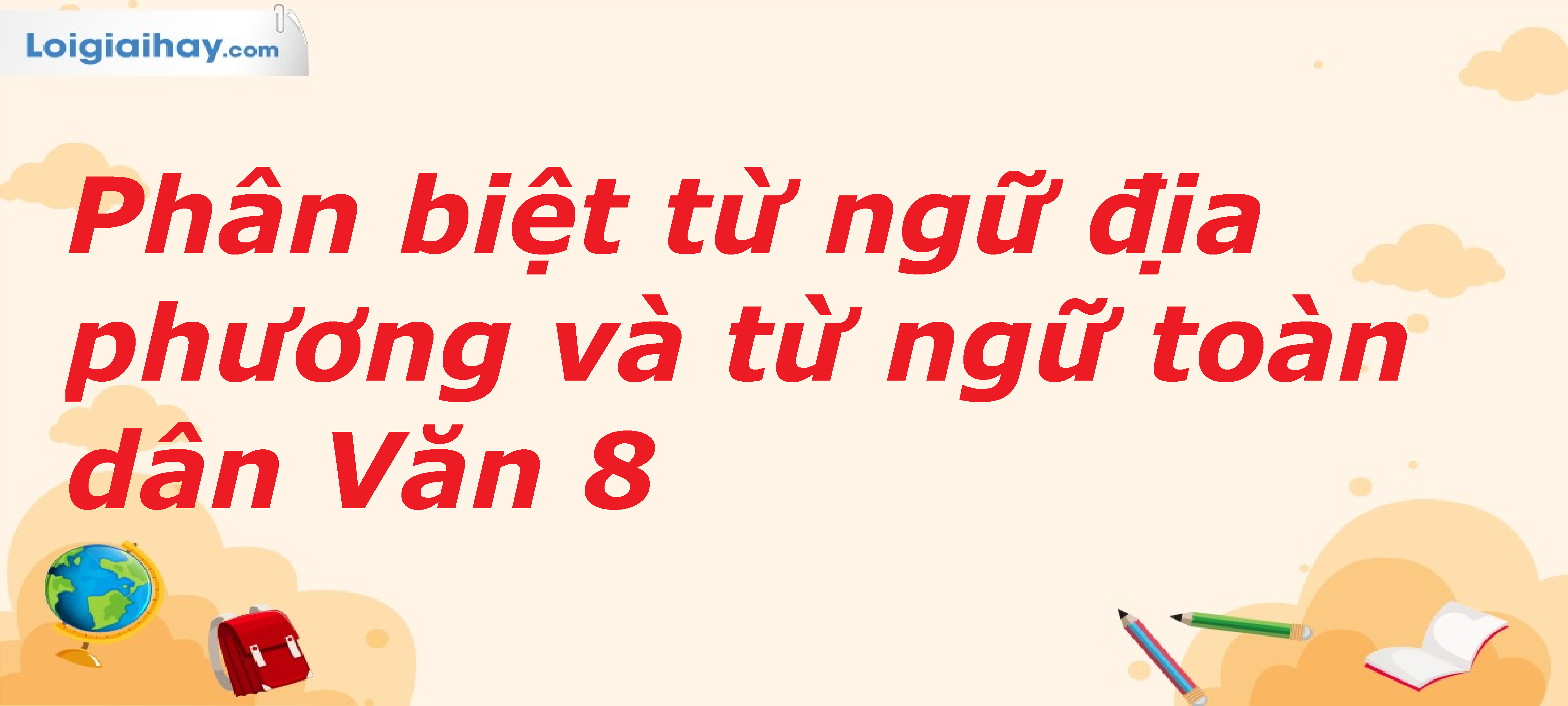 Từ ngữ địa phương và từ ngữ toàn dân: Sự khác biệt và cách sử dụng Gallery 1