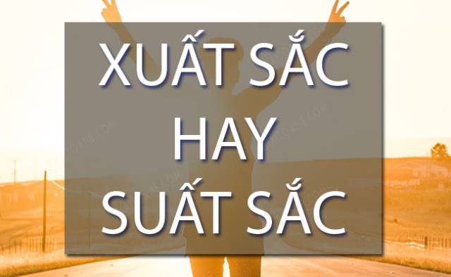 Xuất sắc hay Suất sắc? Gallery 1