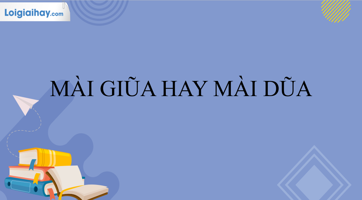 Mài Dũa Hay Mài Giũa? Gallery 1
