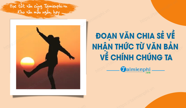 Những Nhận Thức Về Bản Thân Tôi Muốn Mang Theo Trong Hành Trang Cuộc Sống Gallery 1
