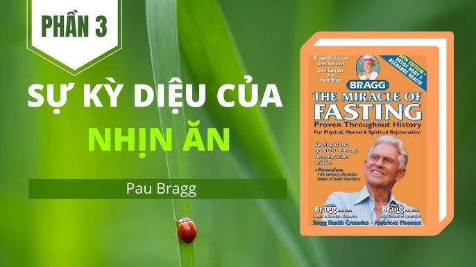 Sự Kỳ Diệu Của Nhịn Ăn