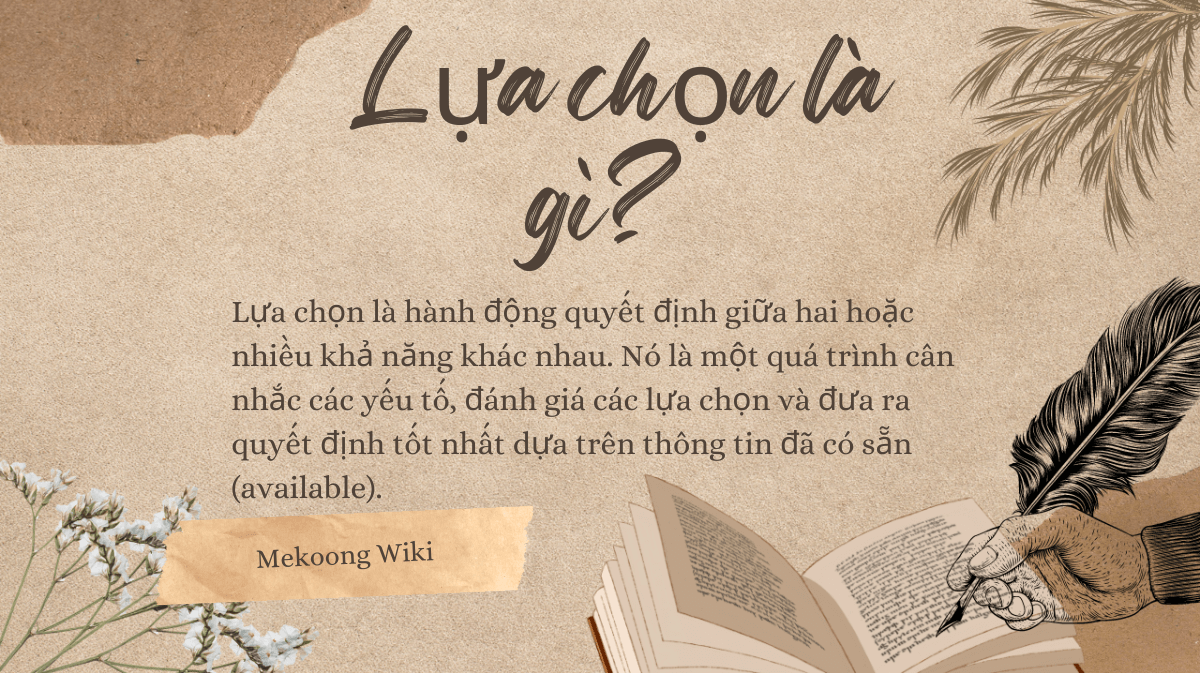 Sự Lựa Chọn Là Gì?