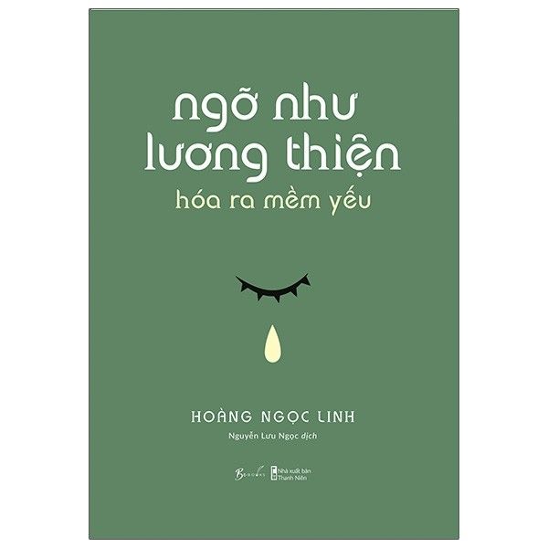Ngỡ như lương thiện hóa ra mềm yếu Gallery 1
