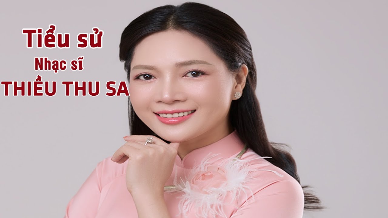 Tiểu sử ca sĩ Thiều Thu Sa Gallery 2