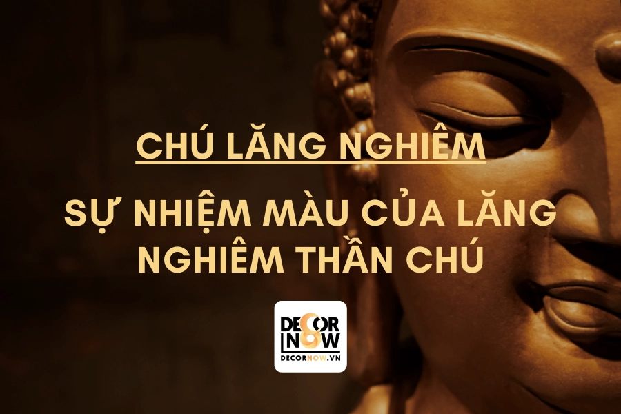 Sự nhiệm màu của chú Lăng Nghiêm