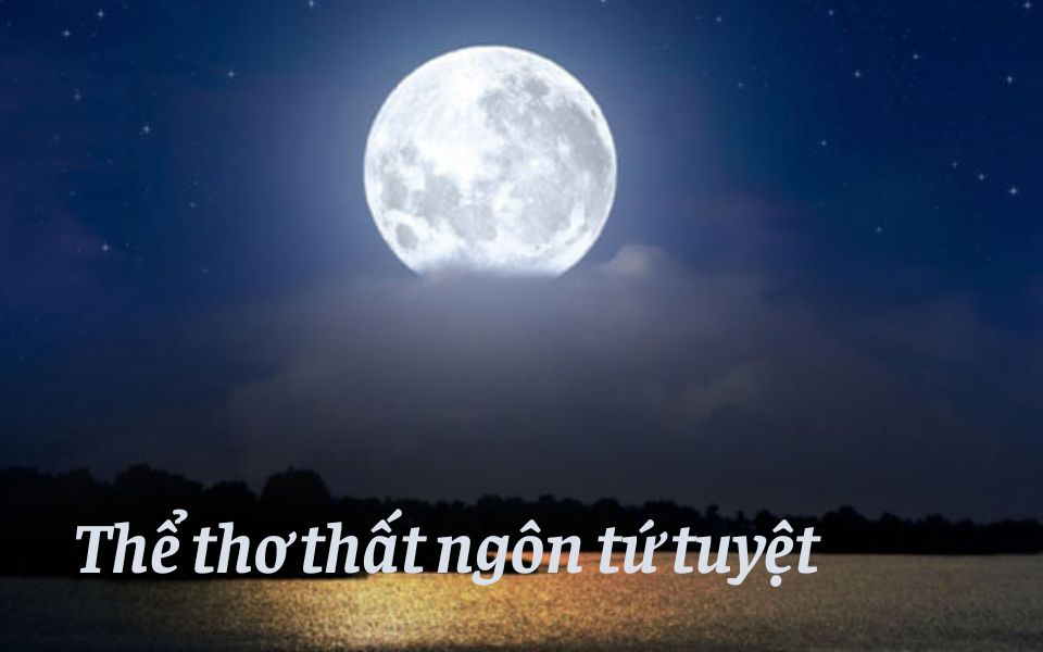 Thất ngôn tứ tuyệt: Khám phá vẻ đẹp của thể thơ cổ điển Gallery 2