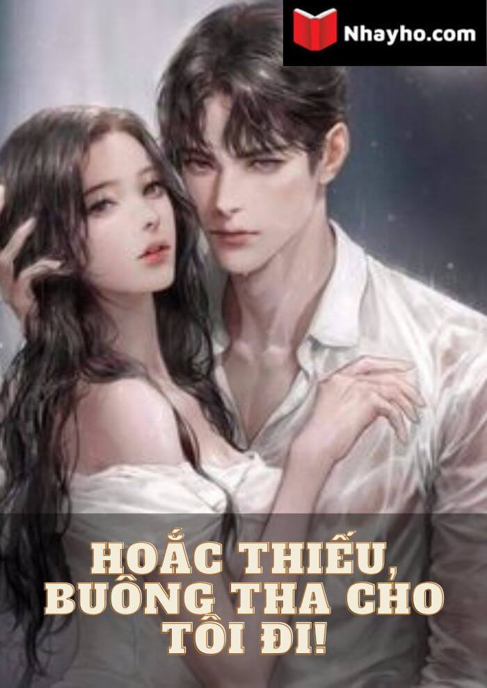 Hoắc Thiếu, Buông Tha Cho Tôi Đi Gallery 1