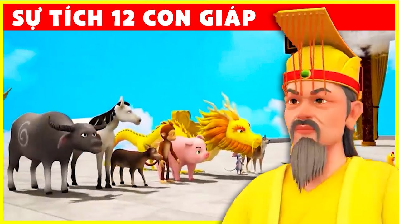 Sự Tích 12 Con Giáp: Nguồn Gốc và Ý Nghĩa